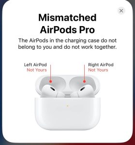 1st Generation AirPods Pro in 2nd Generation Case Reset Error, Showing "Mismatched AirPods Pro" message